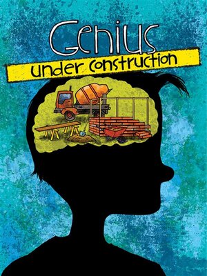 cover image of Genius Under Construction